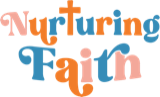 Nurturing Faith